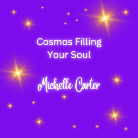 Cosmos Filling Your Soul