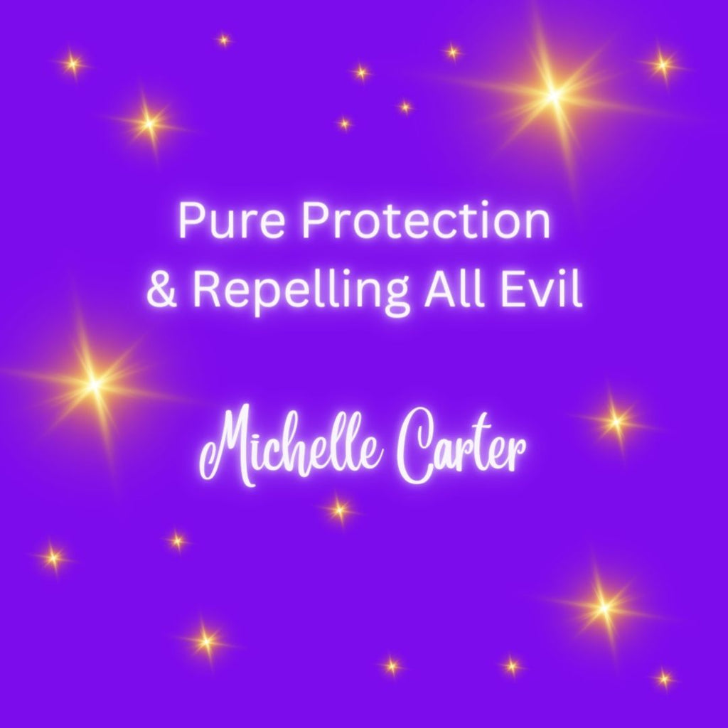 Pure Protection & Repelling All Evil