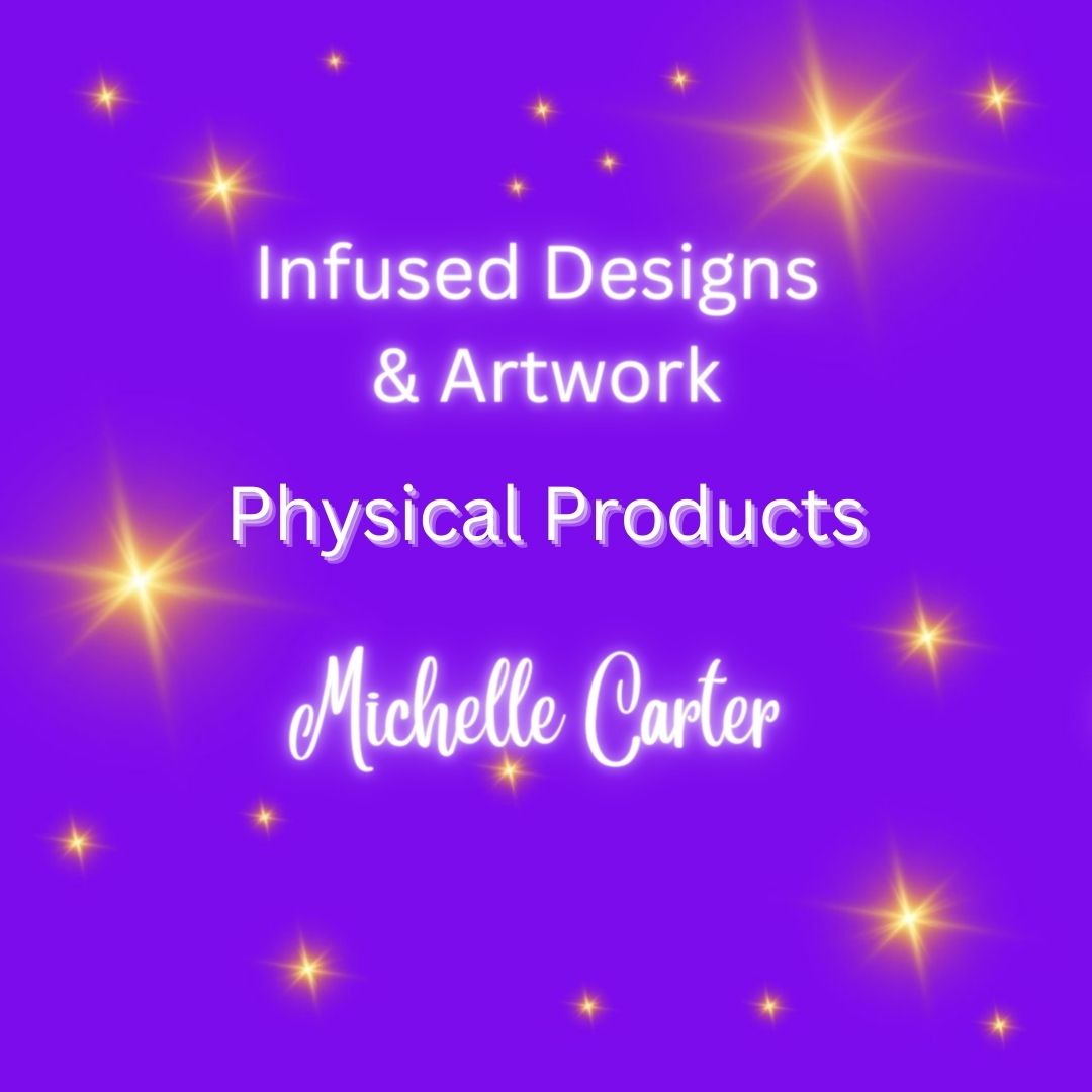 Infused Designs & Artwork - Physical Products