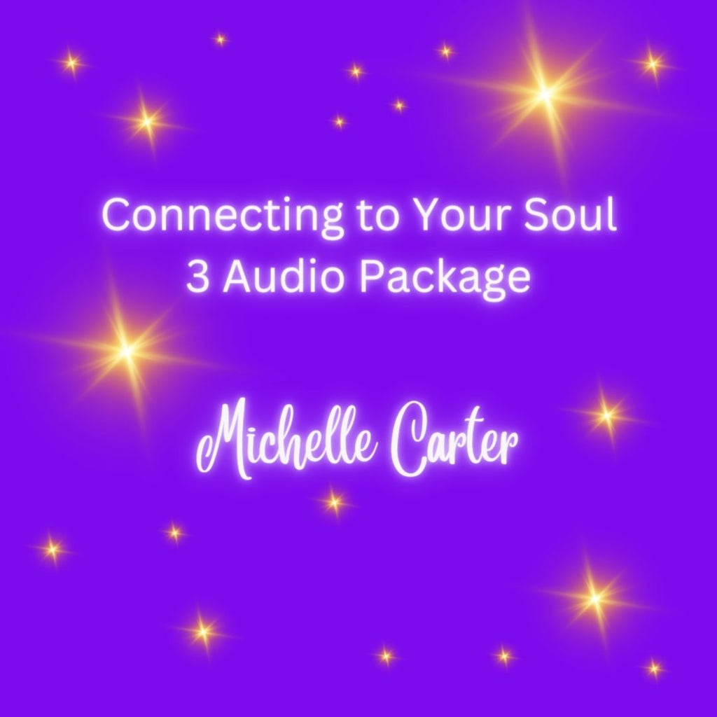Connecting to Your Soul - 3 Audio Package