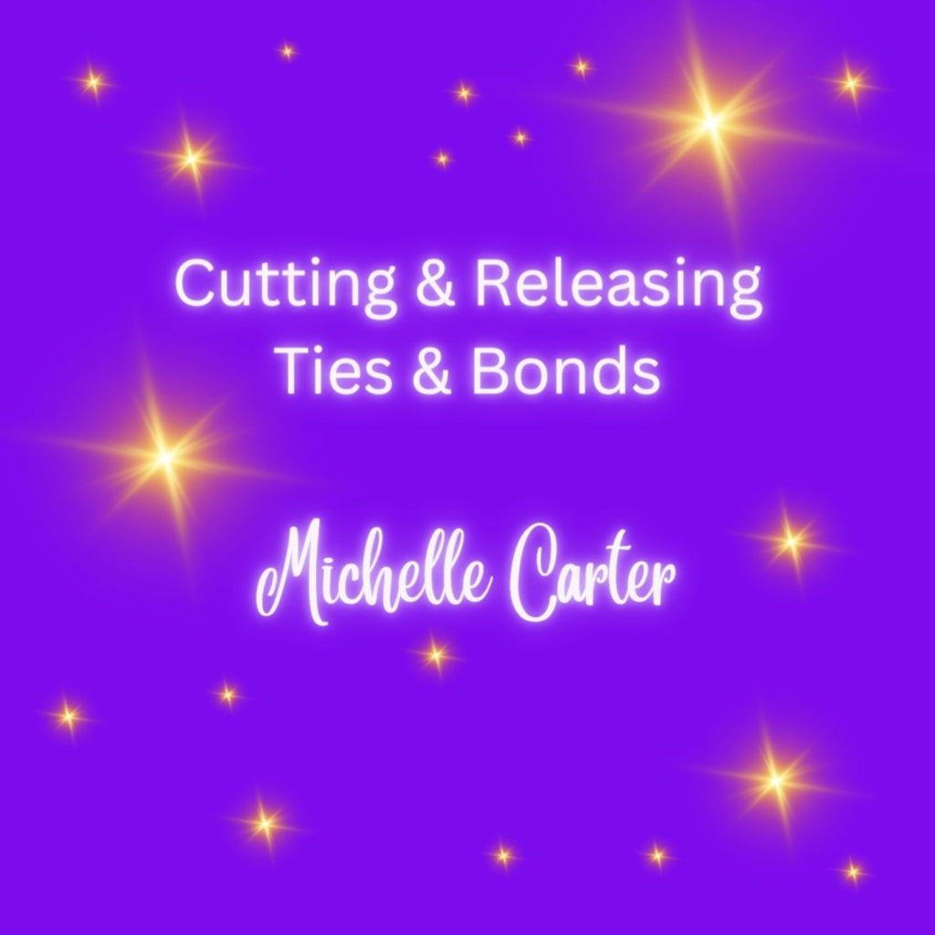Cutting & Releasing Ties & Bonds