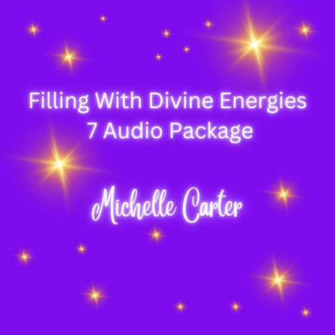 Filling With Divine Energies - 7 Audio Package