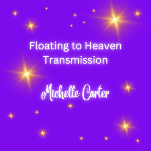 Floating to Heaven Transmission