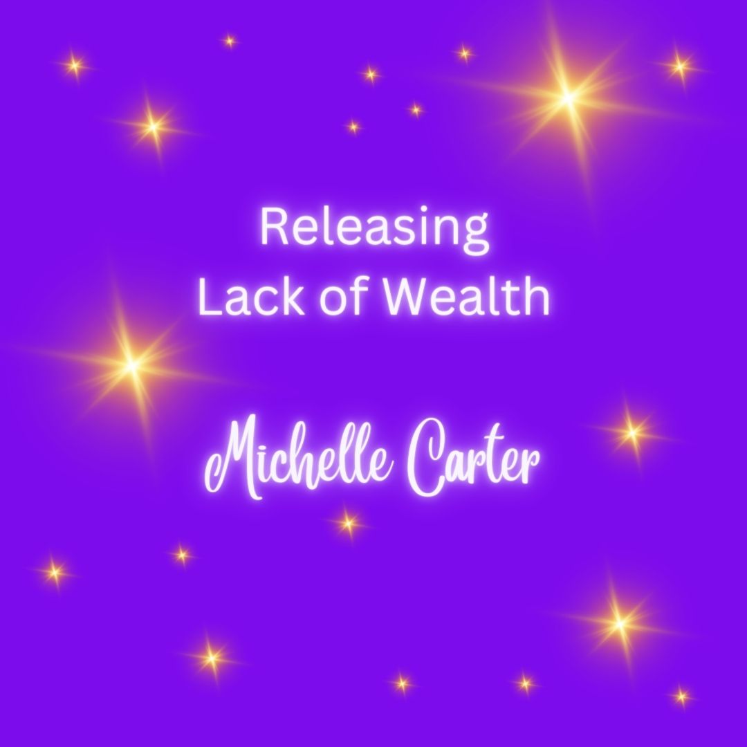 Releasing Lack of Wealth