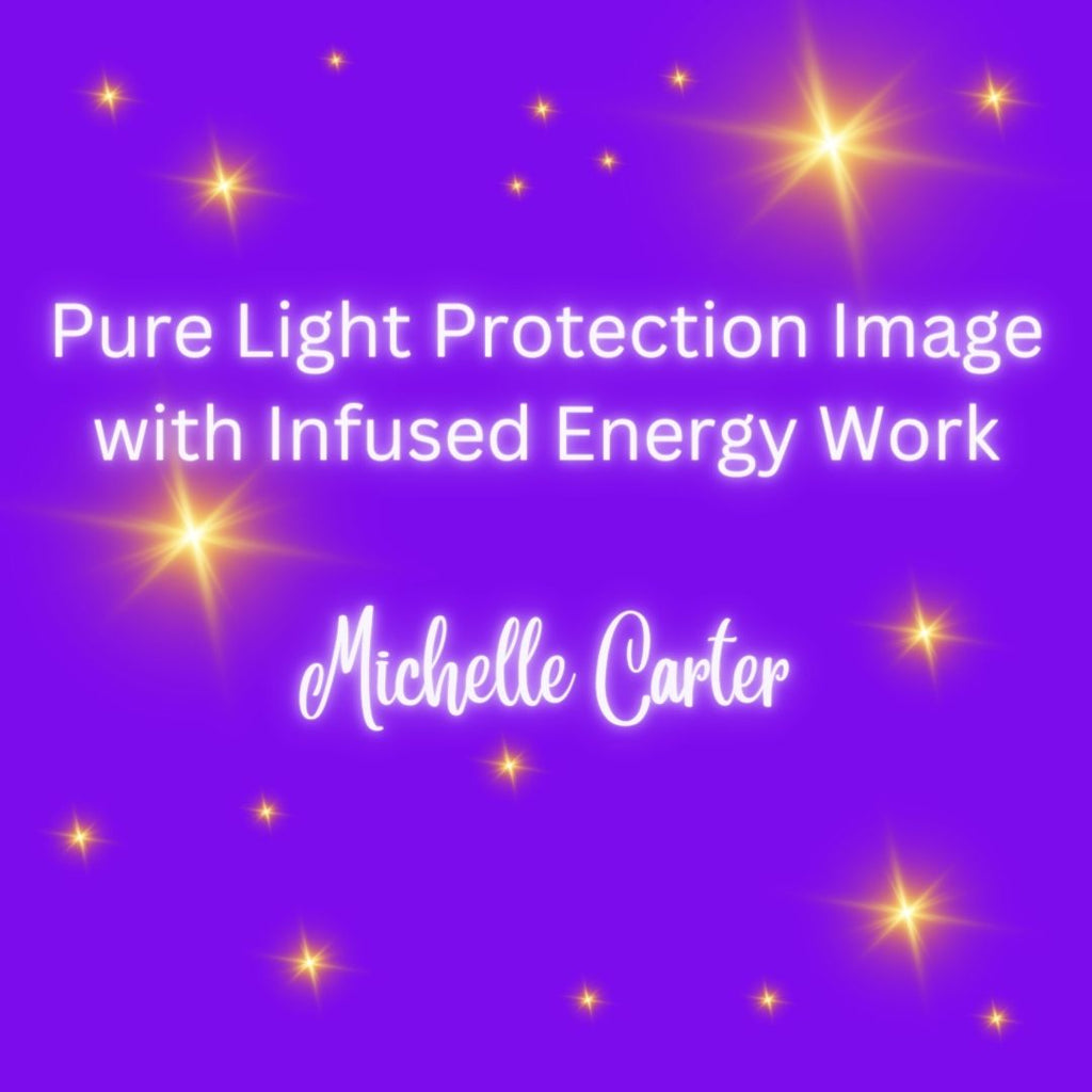 Pure Light Protection Image with Infused Energy Work