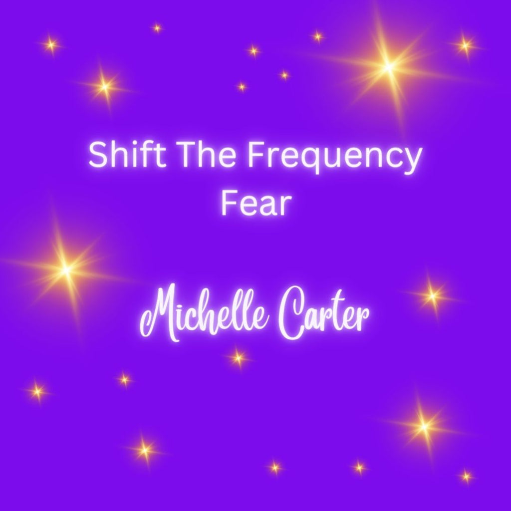 Shift The Frequency - Fear